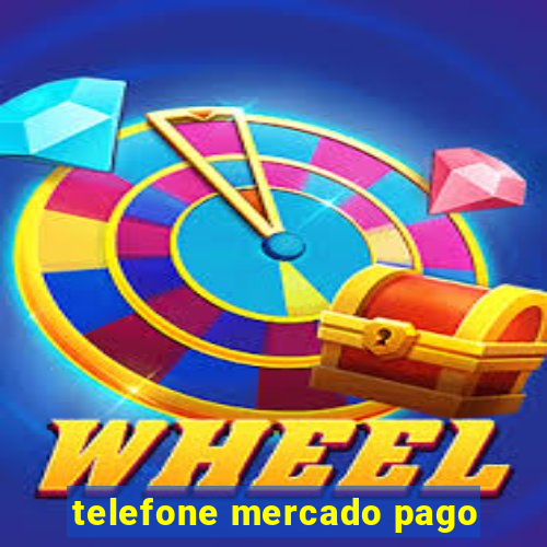 telefone mercado pago